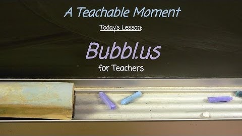 WEB 2.0: Bubbl.us for Teachers