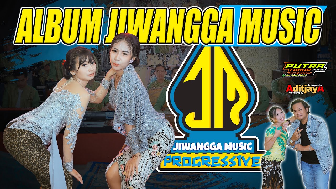 Full Album JIWANGGA MUSIC PROGRESSIVE - Putra Timur Audio - aditjaya pictures