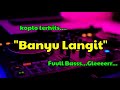 Download Lagu BANYU LANGIT KOPLO VERSION Full bass enak di denger...