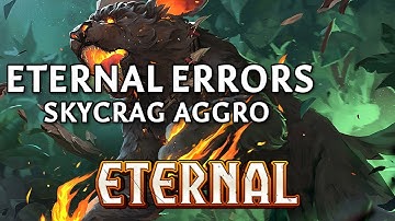 Eternal Errors #19 | Skycrag Aggro | Eternal Card Game