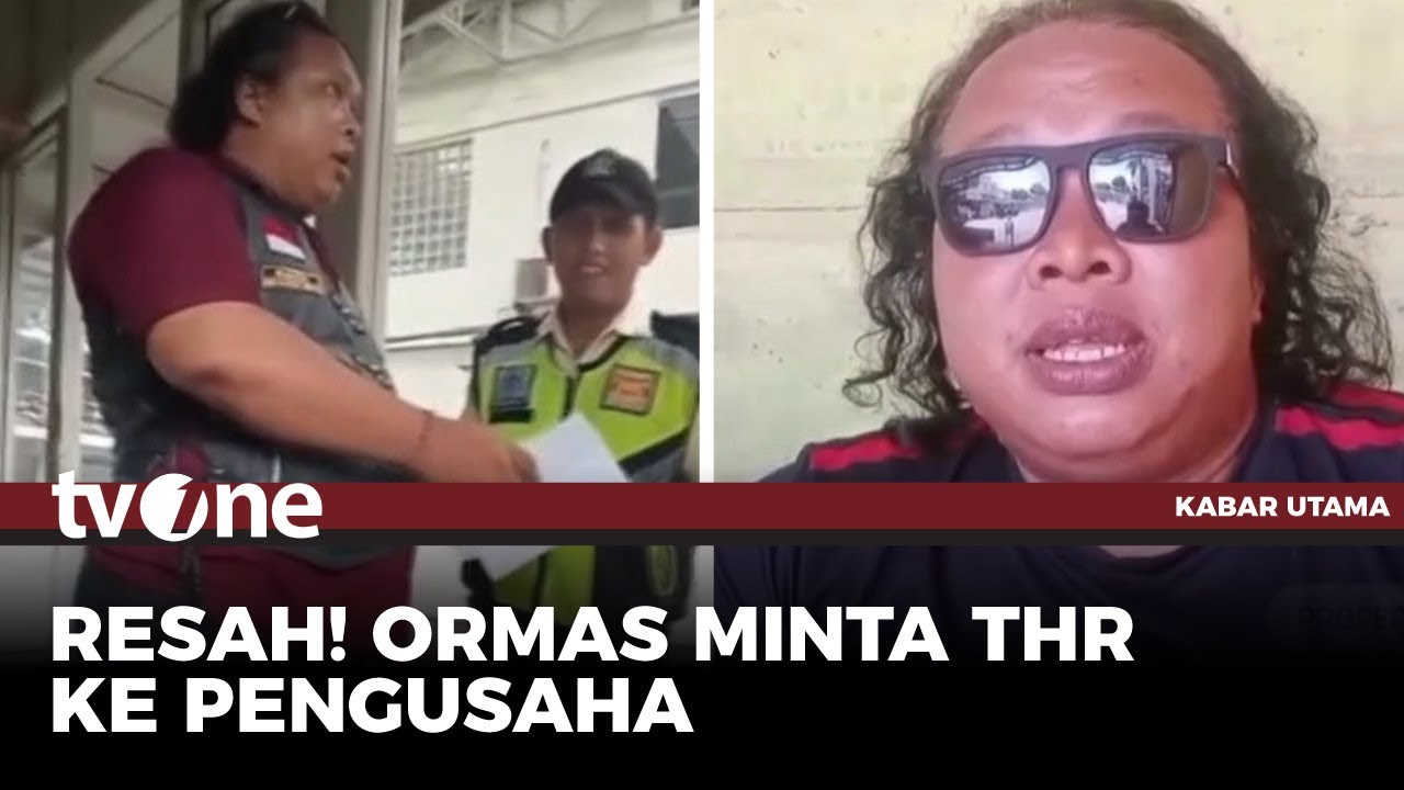 Heboh Ormas Minta THR Ke Perusahaan | Kabar Utama tvOne