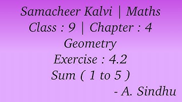 9th Maths Samacheer | Chapter 4 | Geometry | Exercise 4.2 | Sum ( 1 to 5 )