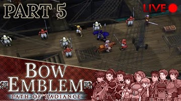 Fire Emblem: Path of Radiance :: Bow Emblem :: Part 5