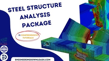 Introduction to Steel Structure Analysis & Simulation