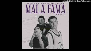 Blessd Ft. Ryan Castro & Kris R - Mala Fama (Full Version)