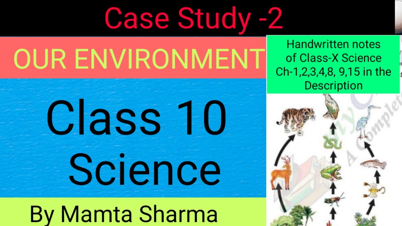 case study on science and technology class 10