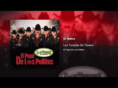 El Metro - Los Tucanes De Tijuana [Audio Oficial]