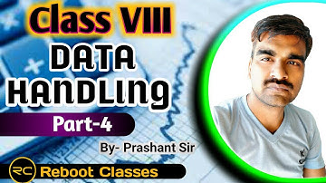DATA HANDLING | CLASS-8 |MATHEMATICS |PART-  4