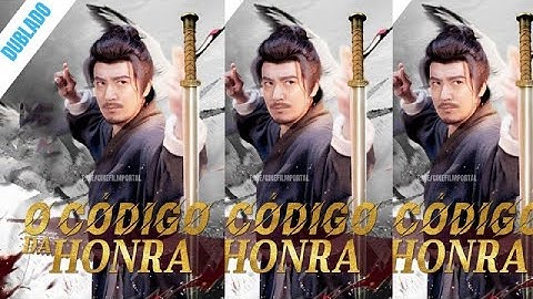 DUBLADO O CÓDIGO DA HONRA DORAMA COMPLETO