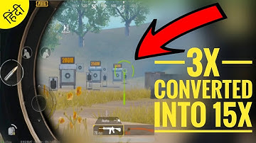 PUBG Mobile Big Secret | Convert 3X Scope to 15X in 10 sec in Hindi