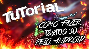 Como fazer textos 3D pelo Android || estilo cinema 4d || ajuda ae no feedback galera ;-;