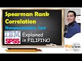 Spearman Rank Correlation  | Data Analysis in IBM SPSS || Explained in Filipino