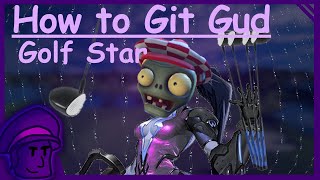 How to git gud at Golf Star (REMASTERED) - PVZGW2