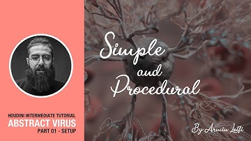 Houdini Abstract Virus Tutorial - Part 01: Setup