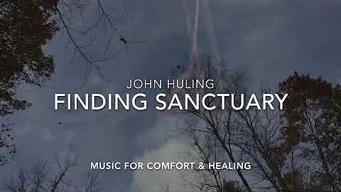 FINDING SANCTUARY - Comforting Healing Music - Nat...