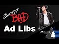 Michael Jackson - Best Of &quot;Bad&quot; Ad Libs (Amateur Audio)