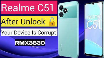 Realme C51 (RMX3830) After Unlock | Your Device Is Corrupt