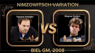 Pelletier, Yannick vs Carlsen, Magnus ▪︎ Nimzowitsch Variation ▪︎ Biel GM 41st (2008)