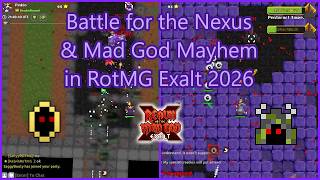[RotMG] Battle for the Nexus &amp; Mad God Mayhem in 2026 | Realm of the Mad God Exalt