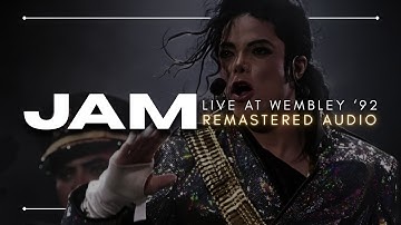 Michael Jackson - Jam (Live at Wembley 1992) | Remastered Audio [4K]