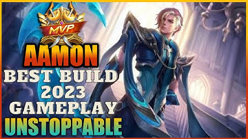 Aamon Best Build 2023 Unstoppable  - Build Top 1 Global Aamon ~ Mobile Legends (MLBB)
