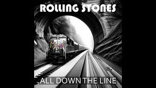 Rolling Stones - All Down The  Line