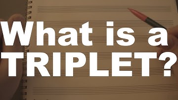 What is a triplet or tuplet?
