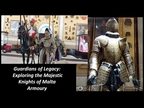 Exploring the Majestic Knights of Malta Armoury
