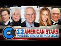 List of American Stars We Lost In MAY 2021 | American celebrity Stars Tributes (Celebrity News USA)