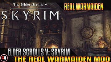 The Elder Scrolls V: Skyrim - The Real Warmaiden Mod