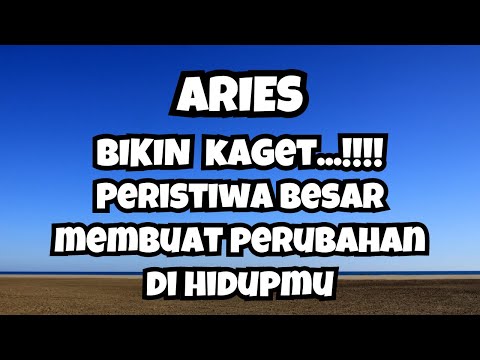 ARIES✨BIKIN KAGET..‼️PERISTIWA BESAR MEMBUAT PERUBAHAN DIHIDUPMU