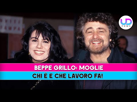 Beppe Grillo, Moglie: Chi E' E Che Lavoro Fa!