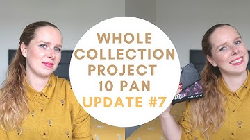 Whole Collection Project 10 Pan - Update #7 // COLLAB