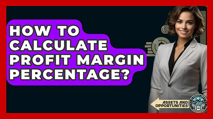 How To Calculate Profit Margin Percentage? - AssetsandOpportunity.org