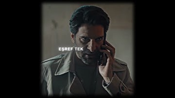 ORTAĞIN İÇİN GELDİM-EŞREF TEK EDİT👑🔥🔥-#çağatayulusoy#edit#eşreftek#aftereffects#eşrefrüya#film#edits