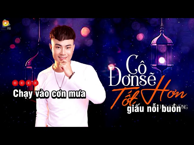 KARAOKE | Cô Đơn Sẽ Tốt Hơn [ Beat Gốc ] Không Bè Tone Nam