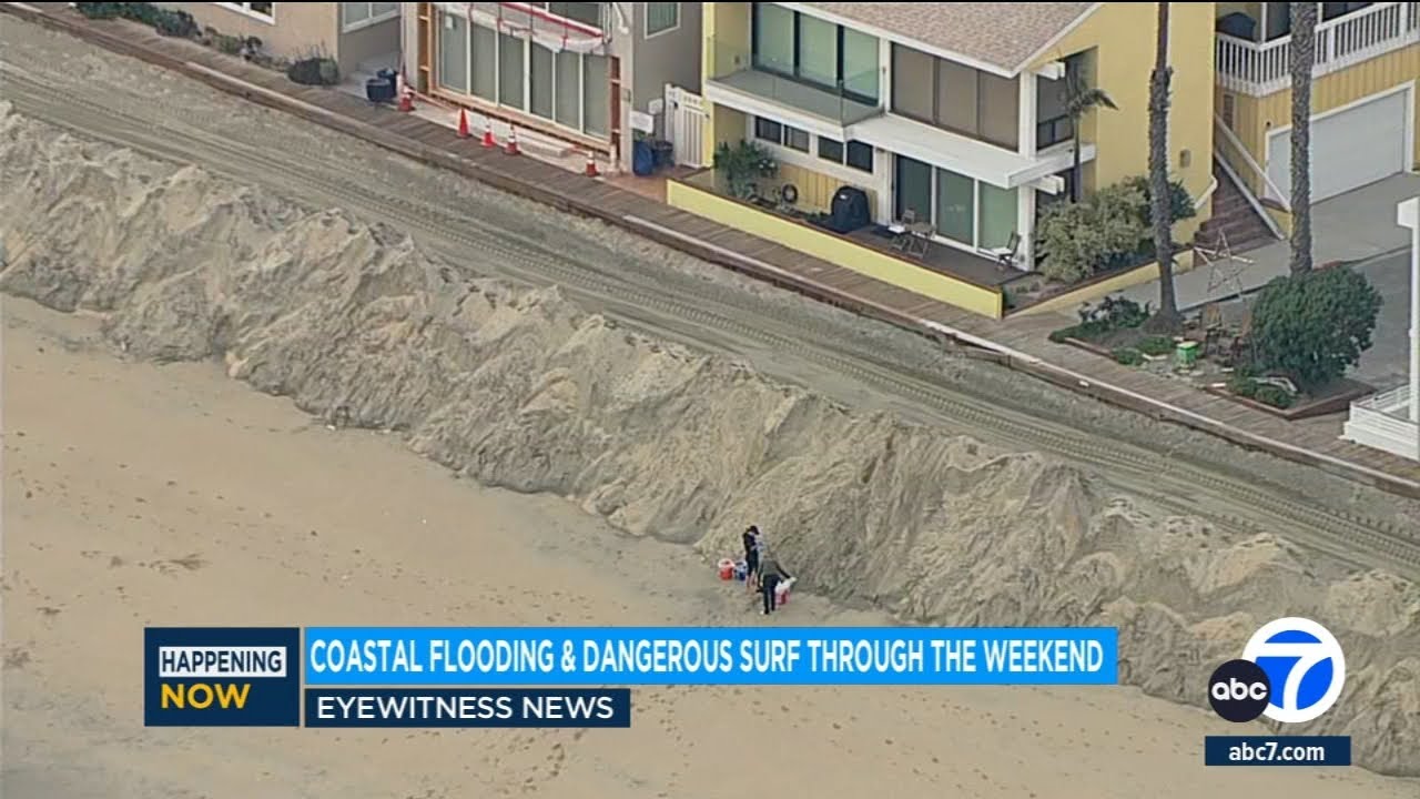 Dangerous surf, coastal flooding expected in SoCal through weekend ...