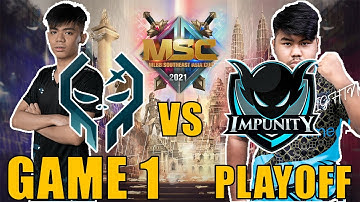 Execration vs Impunity KH [GAME 1] MSC Playoff Day 2 | MLBB Southeast Asia Cup 2021 [Tagalog]