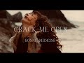 Bonnie medicine crack me open official music