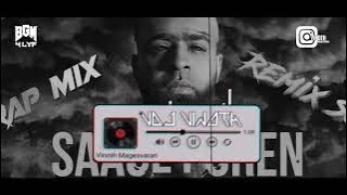 Saage Poren-Sheezay // Trap Mix Song // Tamil Remix Song // Bgm 4lyf