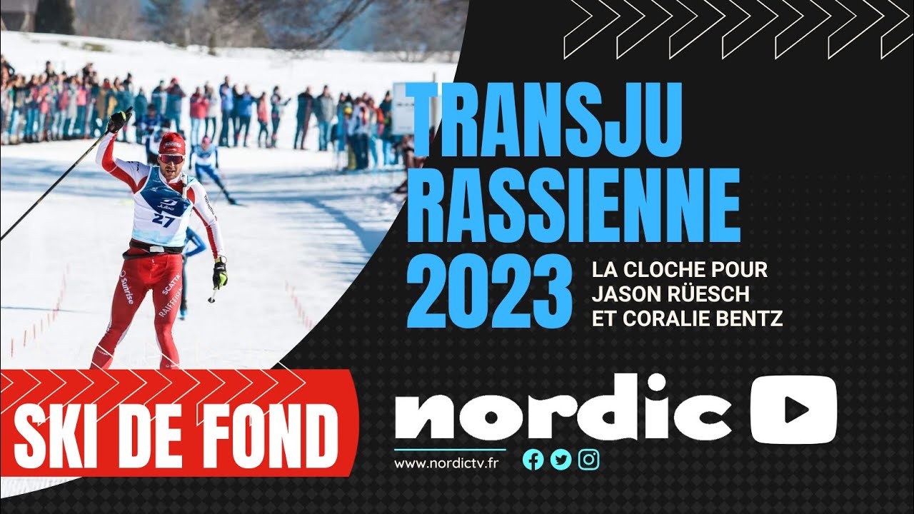 Ski de fond : le Suisse Jason Rüesch et Coralie Bentz gagnent La Transjurassienne 2023