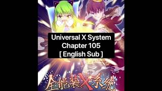 Universal X System Chapter 105 [ English Sub ]