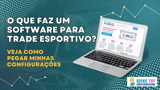 SOFTWARE PARA TRADE ESPORTIVO VALE A PENA INVESTIR ? QUAIS AS VANTAGENS E DESVANTAGENS. screenshot 2