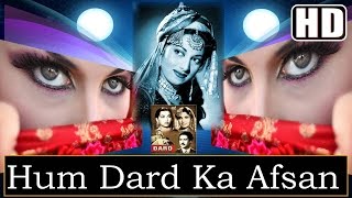 Hum Dard Ka Afsana (HD) - Shanshad Begum, Chorus - Dard 1947 - Music- Naushad - Shamshad Begum Hits