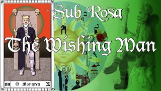 Sub Rosa - The Wishing Man (Lyric Video - Remastered)