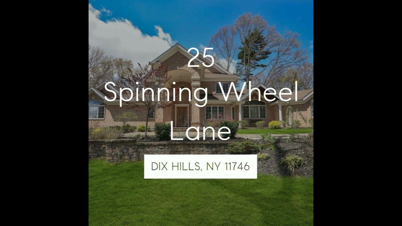 25 Spinning Wheel Lane, Dix Hills YouTube
