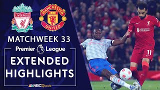 Liverpool v. Manchester United | PREMIER LEAGUE HIGHLIGHTS | 4/19/2022 | NBC Sports