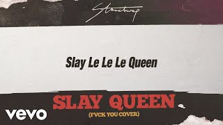 Stonebwoy - Slay Queen (FVCK YOU - Cover)