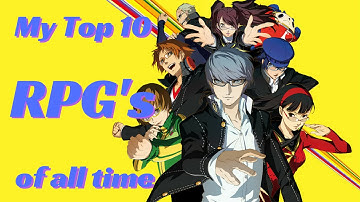 Top 10 RPGS of all time part 1