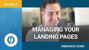 Domains, Integrations, and Managing Your Landing Pages in Unbounce (Video 5 of 9)